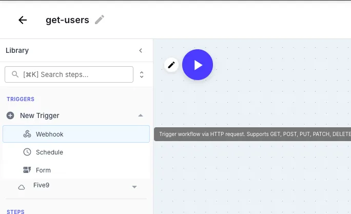 Workflow builder showing the Library panel on the left with the Triggers section expanded — Webhook, Schedule, Form, and Five9 trigger types listed and ready to drag onto the canvas